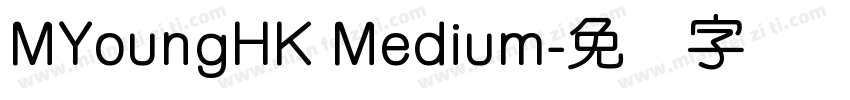 MYoungHK Medium字体转换